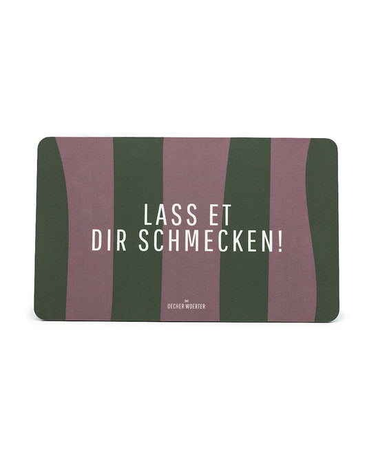 LASS ET DIR SCHMECKEN Brettchen